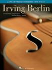 Irving Berlin: Jazz Guitar Chord Melody Solos By Irving Berlin (Composer) Cover Image