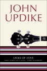 Licks of Love: Short Stories and a Sequel, 