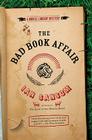 The Bad Book Affair: A Mobile Library Mystery (The Mobile Library Mystery Series #4) By Ian Sansom Cover Image