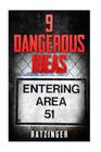 9 Dangerous Ideas - Area 51 and Extra-Terrestrials Cover Image