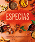 Especias (The Science of Spice): Orígenes de las especias y principios básicos para usarlas y combinarlas By Dr. Stuart Farrimond Cover Image