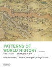 Patterns of World History, Volume One: To 1600, with Sources By Peter Von Sivers, Charles A. Desnoyers, George B. Stow Cover Image