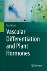 Vascular Differentiation and Plant Hormones Cover Image