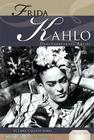 Frida Kahlo: Mexican Artist: Mexican Artist (Essential Lives Set 4) By Emma Carlson Berne Cover Image