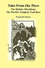 Tales From Out There: The Barkley Marathons, The World's Toughest Trail Race By Frozen Ed Furtaw Cover Image