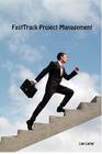 Fasttrack Project Management By Lee Lister Cover Image