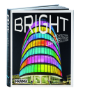 Bright: Architectural Illumination and Light Projections By Clare Lowther, Sarah De Boer-Schultz Cover Image