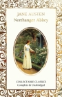 Northanger Abbey (Flame Tree Collectable Classics) By Jane Austen, Judith John (Contributions by) Cover Image