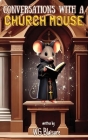 Conversations with a Church Mouse: New Edition Cover Image