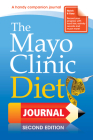 The Mayo Clinic Diet Journal, 2nd Edition By Dr. Donald D. Hensrud, M.D. Cover Image