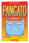 Pangato #1: Soy yo. (Catwad #1: It's Me.) By Jim Benton, Jim Benton (Illustrator) Cover Image