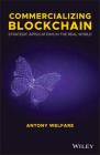 Commercializing Blockchain: Strategic Applications in the Real World Cover Image
