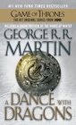 A Dance with Dragons: A Song of Ice and Fire: Book Five By George R. R. Martin Cover Image