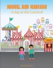 Miguel and Madison A day at the Carnival Cover Image