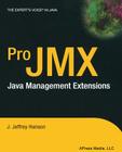 Pro JMX: java management extensions (Expert's Voice) Cover Image
