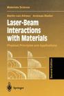Laser-Beam Interactions with Materials: Physical Principles and Applications Cover Image