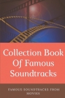 Collection Book Of Famous Soundtracks: Famous Soundtracks From Movies: Popular Songs For Easy Classical Guitar By Brian Krings Cover Image