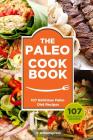 Paleo Cookbook: 107 Delicious Paleo Diet Recipes By Antares Press Cover Image