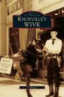 Knoxville's WIVK By Ed Hooper Cover Image
