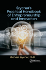 Szycher's Practical Handbook of Entrepreneurship and Innovation By Michael Szycher Cover Image