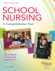 School Nursing: A Comprehensive Text By Janice Selekman, Robin Adair Shannon, Catherine F. Yonkaitis Cover Image