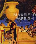 Maxfield Parrish By Alma M. Gilbert Cover Image