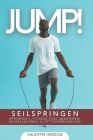 JUMP! Seilspringen: Springseil-Fitness zum Abnehmen, Muskelaufbau & Fettverbrennung Cover Image
