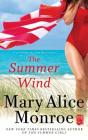 The Summer Wind (Lowcountry Summer  #2) By Mary Alice Monroe Cover Image