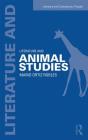 Literature and Animal Studies (Literature and Contemporary Thought) By Mario Ortiz-Robles Cover Image