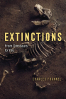Extinctions: From Dinosaurs to You By Charles Frankel Cover Image
