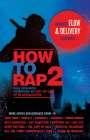 How to Rap 2: Advanced Flow and Delivery Techniques Cover Image