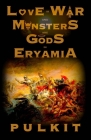 LOVE is WAR and MONSTERS are GODS in ERYAMIA By Pulkit Gupta Cover Image