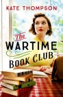 The Wartime Book Club By Kate Thompson Cover Image