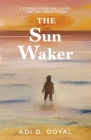 The Sun Waker By Adi D. Goyal Cover Image