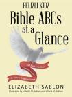 Felizli Kidz: Bible ABCs at a Glance Cover Image