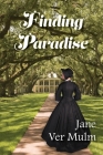 Finding Paradise By Jane Ver Mulm Cover Image