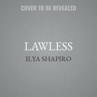 Lawless: The Miseducation of America's Elites Cover Image