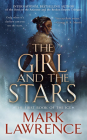 The Girl and the Stars (The Book of the Ice #1) By Mark Lawrence Cover Image