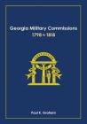 Georgia Military Commissions, 1798 to 1818 Cover Image