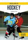 Excelling in Hockey By Michael T. Best Cover Image