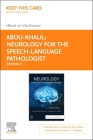 Neurology for the Speech-Language Pathologist- Elsevier eBook on Vitalsource (Retail Access Card) Cover Image