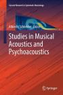 Studies in Musical Acoustics and Psychoacoustics (Current Research in Systematic Musicology #4) Cover Image