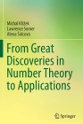 From Great Discoveries in Number Theory to Applications By Michal Křízek, Lawrence Somer, Alena Solcová Cover Image