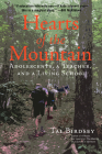 Hearts of the Mountain: Adolescents, a Teacher, and a Living School Cover Image