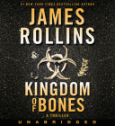 Kingdom of Bones CD: A Thriller (Sigma Force Novels #16) Cover Image