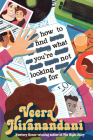 How to Find What You're Not Looking for By Veera Hiranandani Cover Image