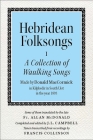 Hebridean Folk Songs: A Collection of Waulking Songs by Donald Maccormick By John Lorne Campbell (Editor), John Lorne Campbell (Editor) Cover Image