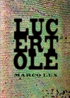Lucertole By Marco Lux Cover Image