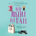 And Justice for Mall By E. J. Copperman, Andrea Emmes (Read by) Cover Image