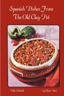 Spanish Dishes From The Old Clay Pot By Elinor Burt Cover Image